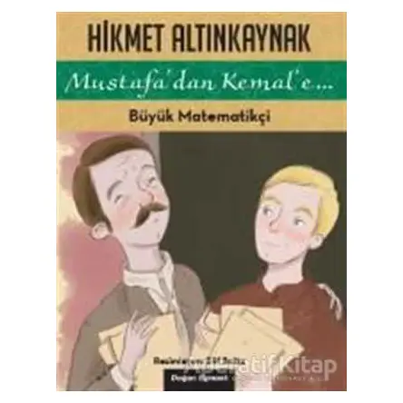 Büyük Matematikçi - Hikmet Altınkaynak - Doğan Egmont Yayıncılık