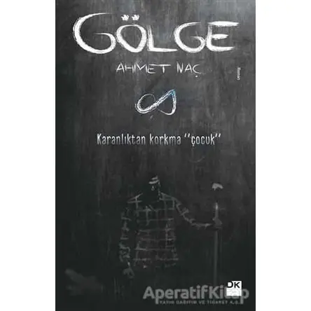 Gölge - Ahmet Naç - Doğan Kitap