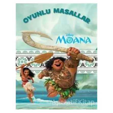 Disney Moana - Oyunlu Masallar - Kolektif - Doğan Egmont Yayıncılık
