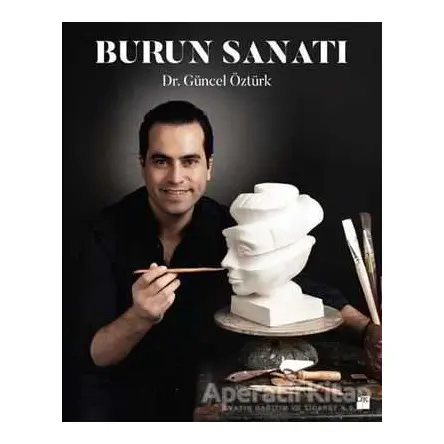 Burun Sanatı - Güncel Öztürk - Doğan Kitap