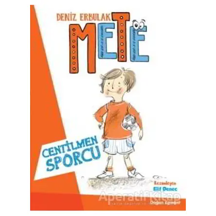 Mete - Centilmen Sporcu - Deniz Erbulak - Doğan Egmont Yayıncılık