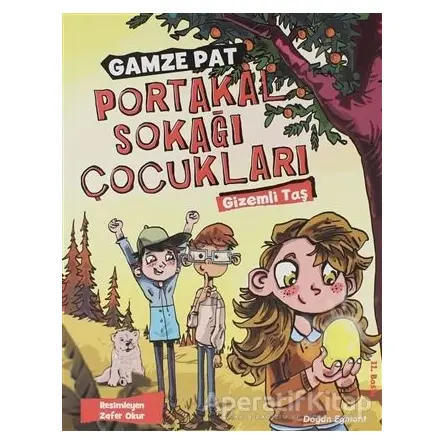 Portakal Sokağı Çocukları - Gamze Pat - Doğan Çocuk