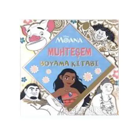 Moana Muhteşem Boyama Kitabı - Kolektif - Doğan Egmont Yayıncılık