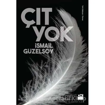 Çıt Yok - İsmail Güzelsoy - Doğan Kitap