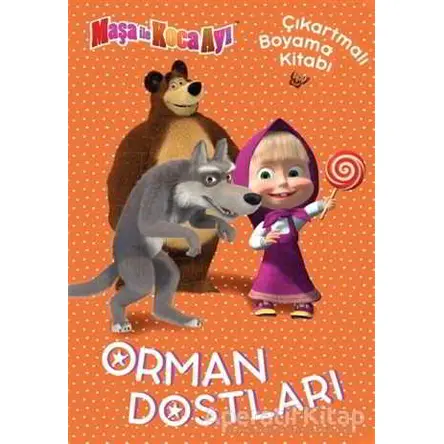 Maşa ile Koca Ayı Orman Dostları - Kolektif - Doğan Egmont Yayıncılık