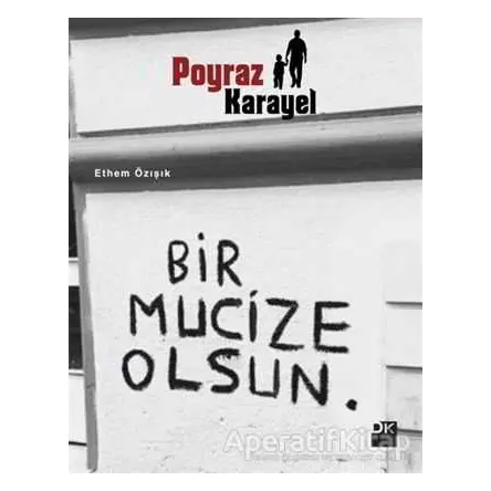 Poyraz Karayel - Ethem Özışık - Doğan Kitap