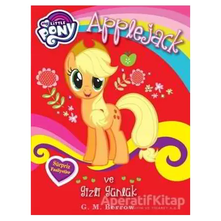 MLP Applejack ve Gizli Günlük - Kolektif - Doğan Egmont Yayıncılık