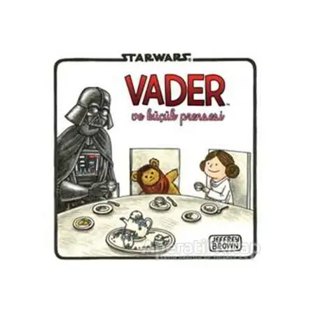 Starwars Vader ve Küçük Prensesi - Jeffrey Brown - Doğan Egmont Yayıncılık
