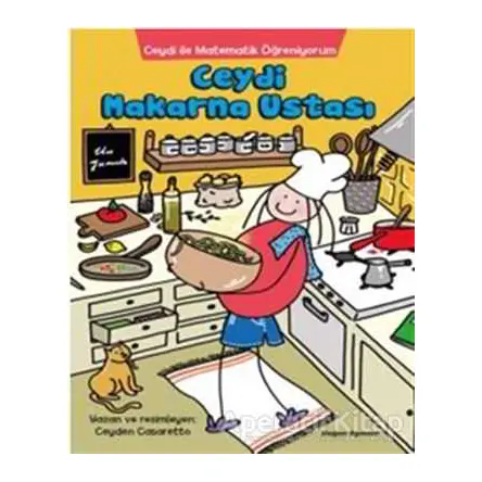 Ceydi İle Matematik Öğreniyorum: Ceydi Makarna Ustası - Ceyden Casaretto - Doğan Egmont Yayıncılık