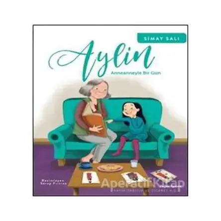 Aylin - Anneanneyle Bir Gün - Simay Salı - Doğan Egmont Yayıncılık
