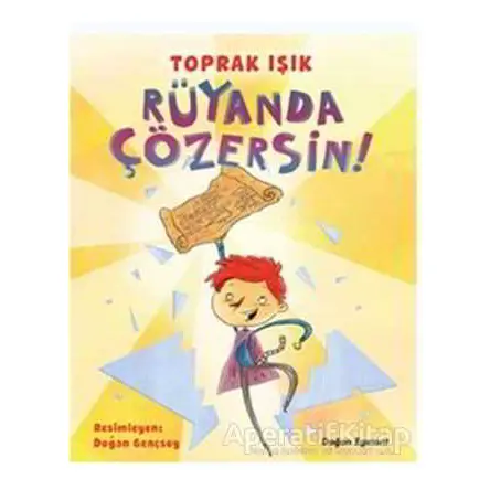 Rüyanda Çözersin! - Toprak Işık - Doğan Egmont Yayıncılık