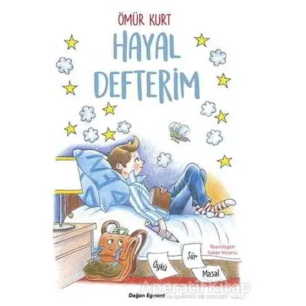 Hayal Defterim - Ömür Kurt - Doğan Egmont Yayıncılık