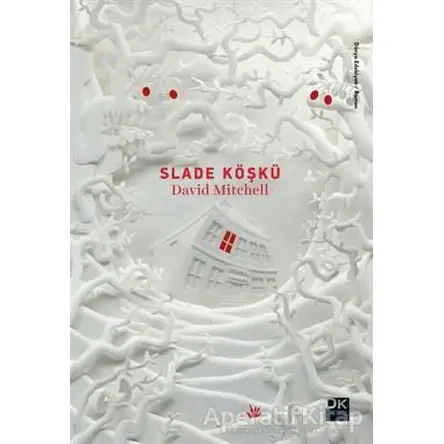 Slade Köşkü - David Mitchell - Doğan Kitap