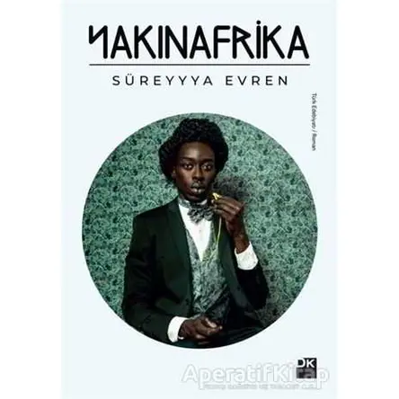Yakın Afrika - Süreyyya Evren - Doğan Kitap