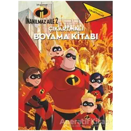 İnanılmaz Aile 2 Çıkartmalı Boyama Kitabı - Kolektif - Doğan Egmont Yayıncılık