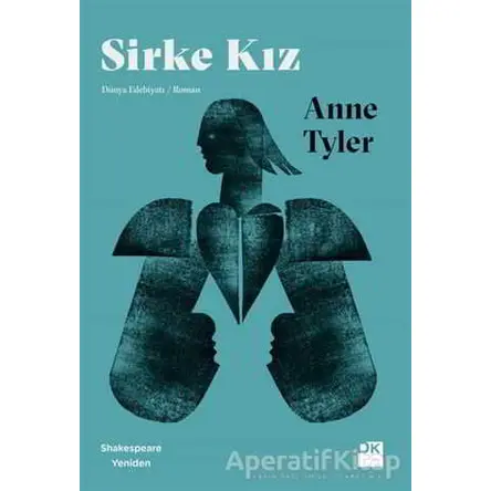 Sirke Kız - Shakespeare Yeniden - Anne Tyler - Doğan Kitap
