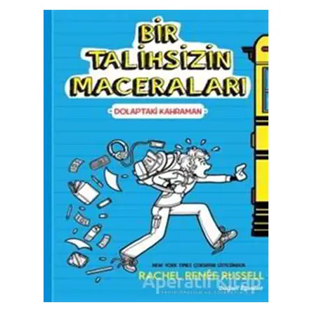 Dolaptaki Kahraman - Bir Talihsizin Maceraları - Rachel Renee Russell - Doğan Egmont Yayıncılık