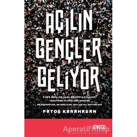 Açılın Gençler Geliyor - Fatoş Karahasan - CEO Plus