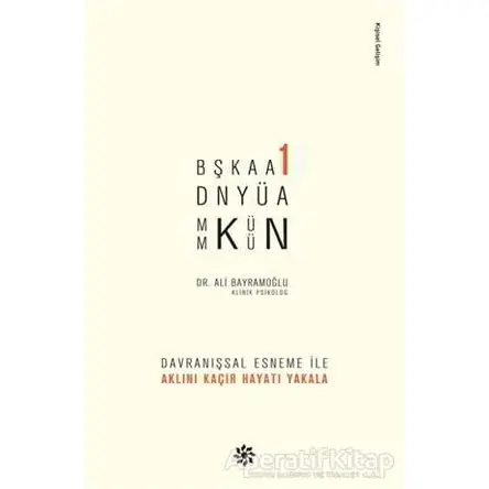 Başka Bir Dünya Mümkün - Ali Bayramoğlu - Doğan Novus