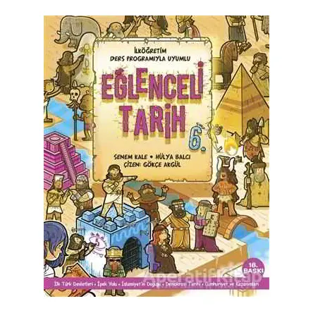 Eğlenceli Tarih 6. Sınıf - Senem Kale - Doğan Egmont Yayıncılık
