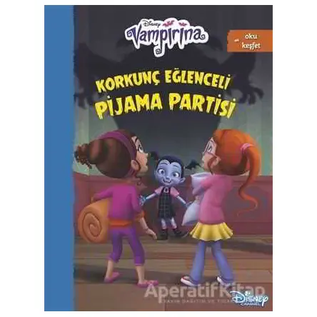 Disney Vampirana Korkunç Eğlenceli Pijama Partisi - Kolektif - Doğan Egmont Yayıncılık