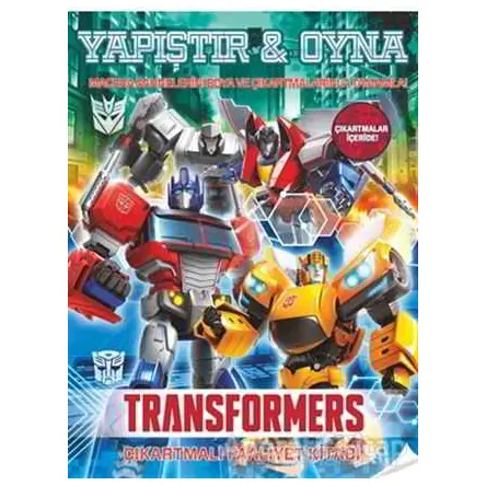 Transformers - Yapıştır ve Oyna - Kolektif - Doğan Egmont Yayıncılık