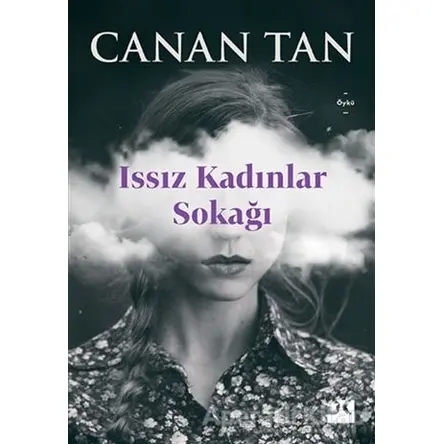 Issız Kadınlar Sokağı - Canan Tan - Doğan Kitap