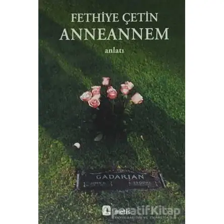 Anneannem - Fethiye Çetin - Metis Yayınları