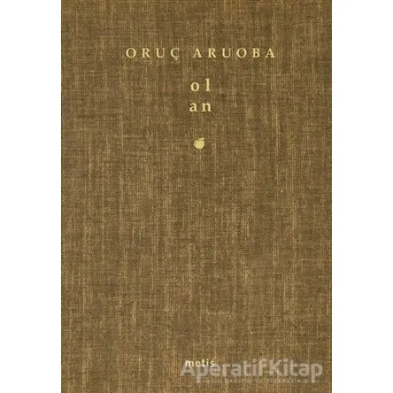 Ol / An - Oruç Aruoba - Metis Yayınları