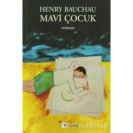Mavi Çocuk - Henry Bauchau - Metis Yayınları