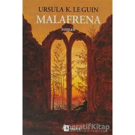 Malafrena - Ursula K. Le Guin - Metis Yayınları