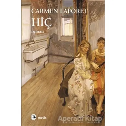 Hiç - Carmen Laforet - Metis Yayınları