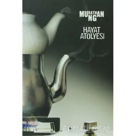 Hayat Atölyesi - Murathan Mungan - Metis Yayınları