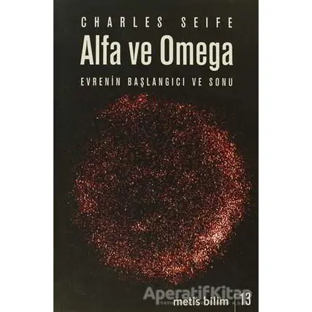 Alfa ve Omega - Charles Seife - Metis Yayınları