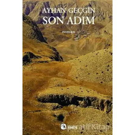 Son Adım - Ayhan Geçgin - Metis Yayınları