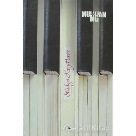 Stüdyo Kayıtları - Murathan Mungan - Metis Yayınları