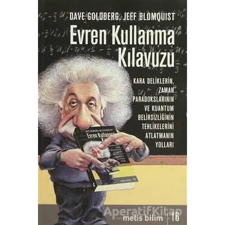 Evren Kullanma Kılavuzu - Dave Goldberg - Metis Yayınları
