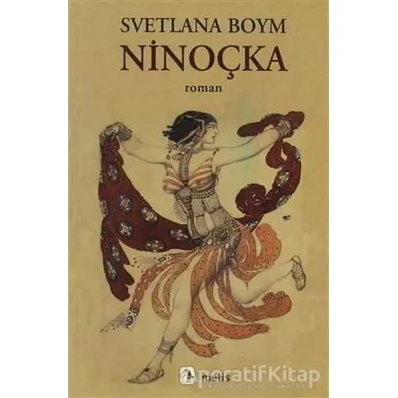 Ninoçka - Svetlana Boym - Metis Yayınları