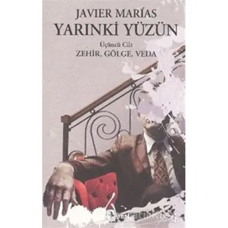 Yarınki Yüzün - Javier Marias - Metis Yayınları