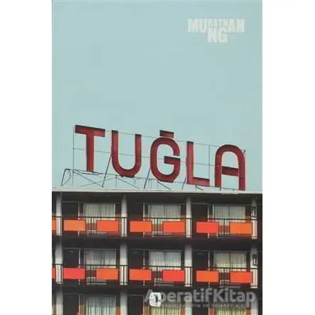 Tuğla - Murathan Mungan - Metis Yayınları