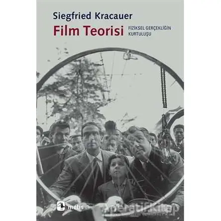 Film Teorisi - Siegfried Kracauer - Metis Yayınları