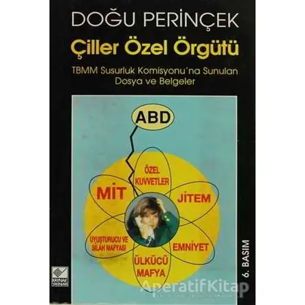 Çiller Özel Örgütü - Doğu Perinçek - Kaynak Yayınları
