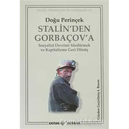 Stalin’den Gorbaçov’a - Doğu Perinçek - Kaynak Yayınları