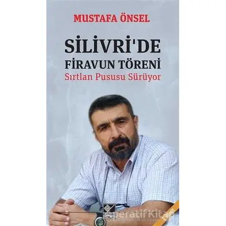 Silivride Firavun Töreni - Mustafa Önsel - Kaynak Yayınları