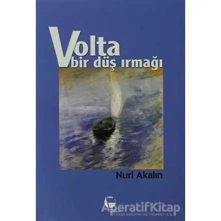 Volta - Nuri Akalın - Belge Yayınları