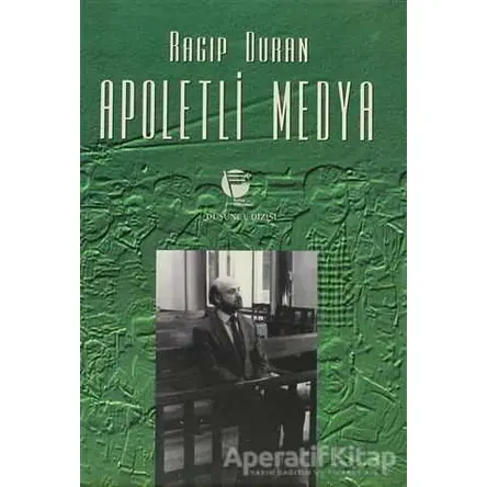 Apoletli Medya - Ragıp Duran - Belge Yayınları