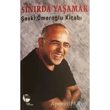 Sınırda Yaşamak - Kolektif - Belge Yayınları
