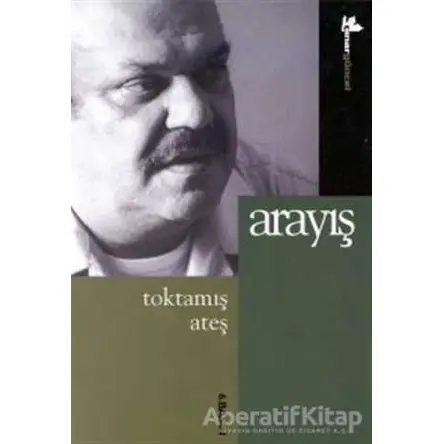Arayış - Toktamış Ateş - Çınar Yayınları