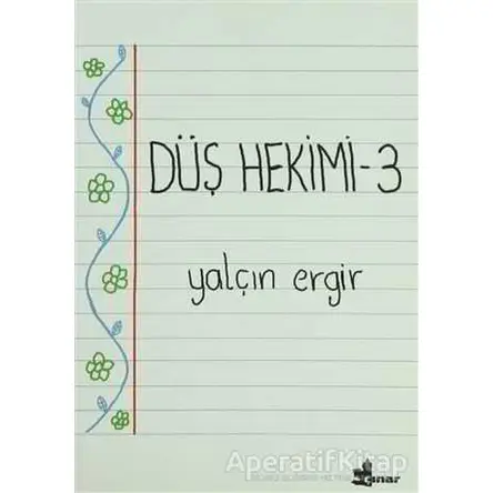 Düş Hekimi 3 - Yalçın Ergir - Çınar Yayınları