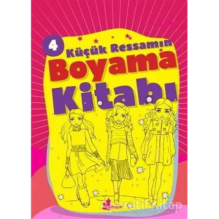 Küçük Ressamın Boyama Kitabı - 4 - Kolektif - Çınar Yayınları